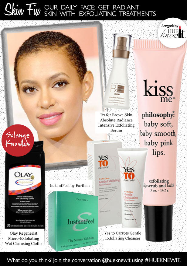 Our Daily Face: Get Radiant Skin with Exfoliating Treatments